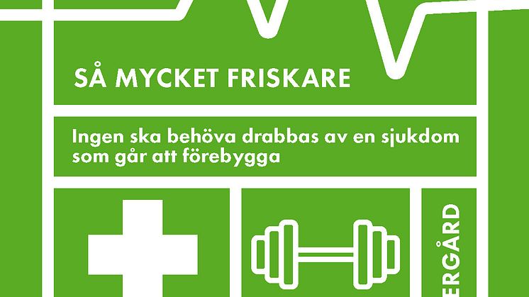 Så mycket friskare - en sjuk bok om hälsa