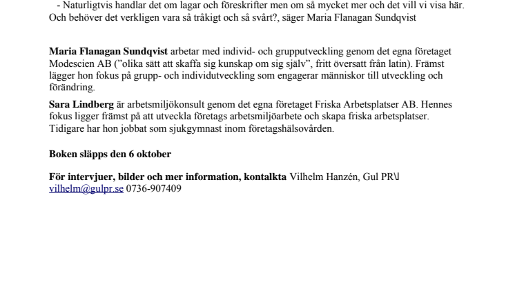 Författare vill hjälpa företag och organisationer att få bättre arbetsmiljö