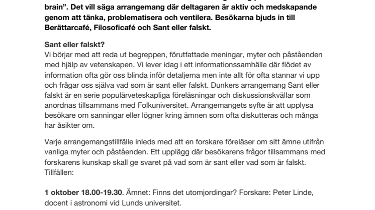 Ta en fika med skallen - på Dunkers i höst