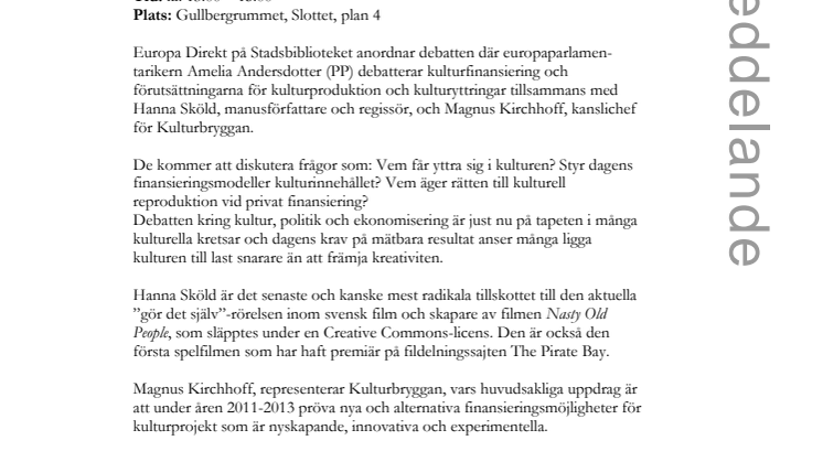 Stadsbiblioteket i Malmö 30 oktober: Vem får yttra sig i kulturen?