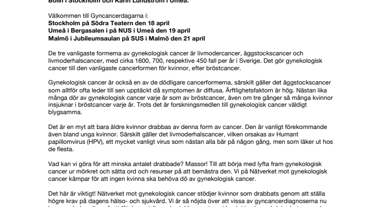 Vanligare än du anar, dödligare än du tror, drabbar fler yngre än du önskar - cancerformen vi helst inte pratar om eller satsar forskningspengar på