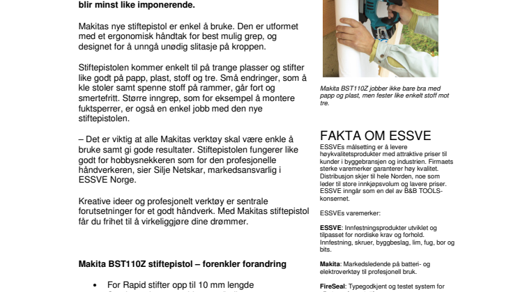 Stiftepistolen som gir deg frie hender