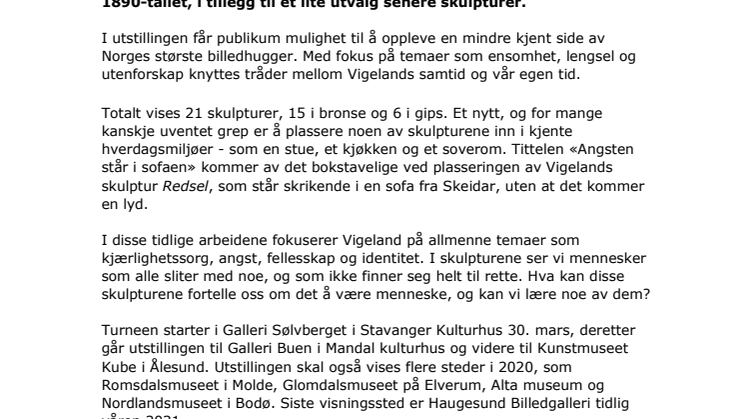 Vandreutstillingen Gustav Vigeland. Angsten står i sofaen åpner i Stavanger