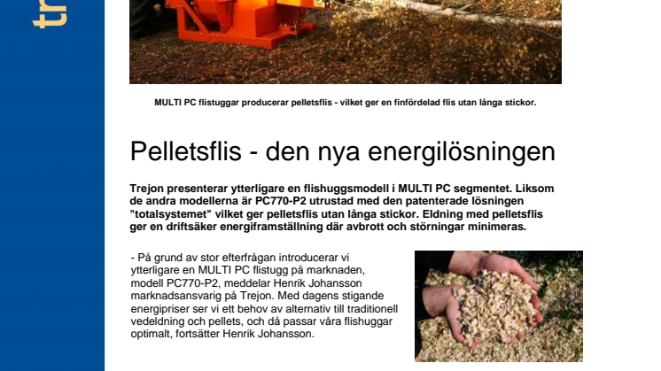 Pelletsflis - den nya energilösningen