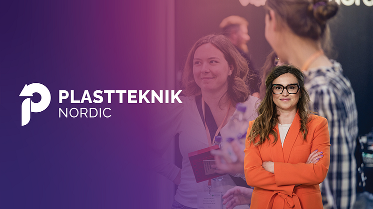 Plastteknik Nordic 7-8 Maj 2025 - Malmömässan