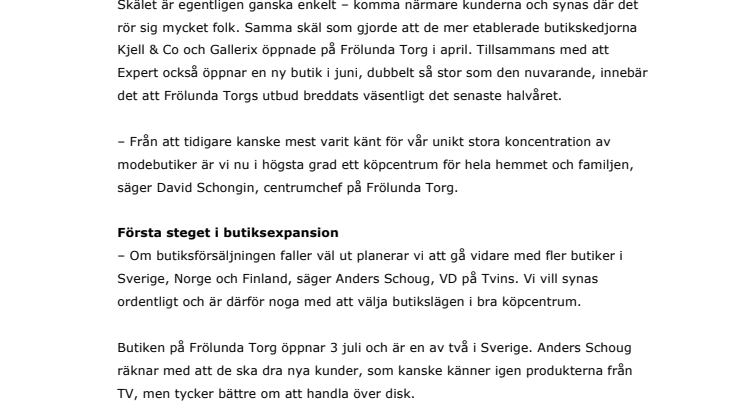 Tvins öppnar på Frölunda Torg: Nu flyttar TV-shopen ut ur rutan