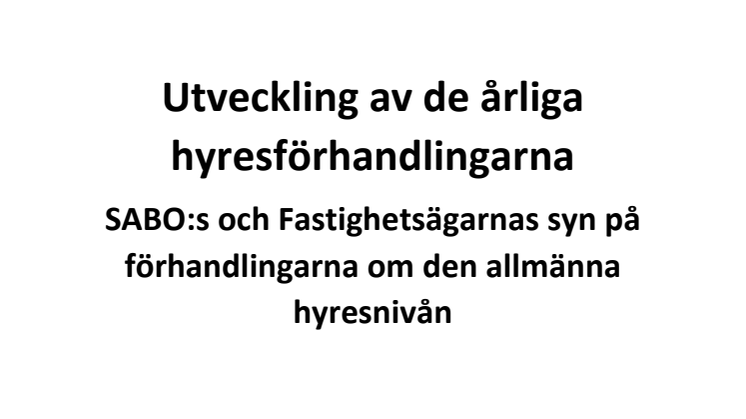 Utveckling av de årliga hyresförhandlingarna