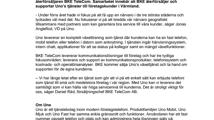 Värmland får tillgång till Uno med lokal support från BKE TeleCom