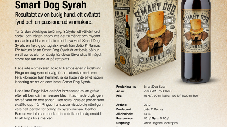 Smart Dog Syrah- resultatet av en busig hund, ett oväntat fynd och en passionerad vinmakare!