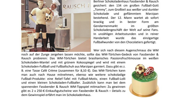 Neuer WM-Favorit: ein Fußballer zum Anbeißen bei Fassbender & Rausch
