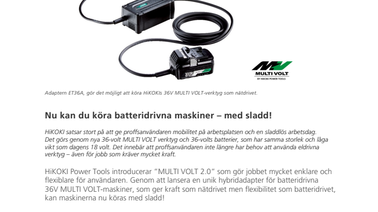 Nu kan du köra batteridrivna maskiner - med sladd!
