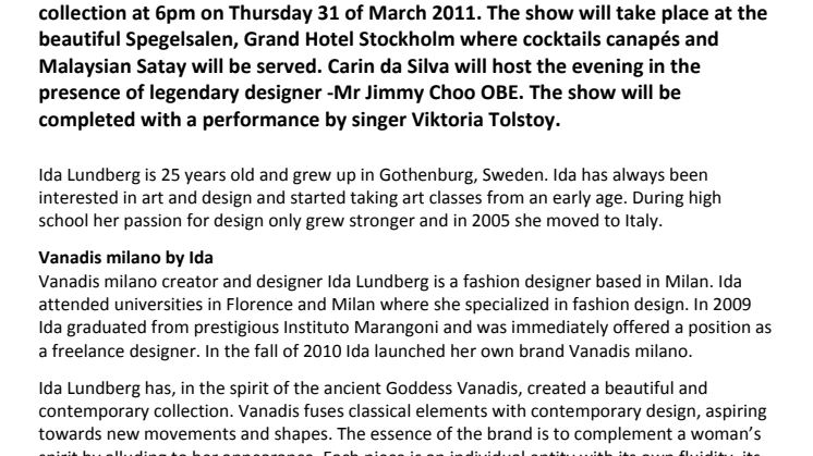 Ida Lundberg fashion show at Grand Hotel in presence of Mr Jimmy Choo OBE