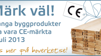 Prestandadeklaration och CE-märkning före 1 juli 2013!