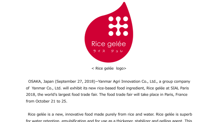 Yanmar to Exhibit Rice gelée, a New Rice-based Food at "SIAL Paris 2018", the World's Largest Food Trade Fair