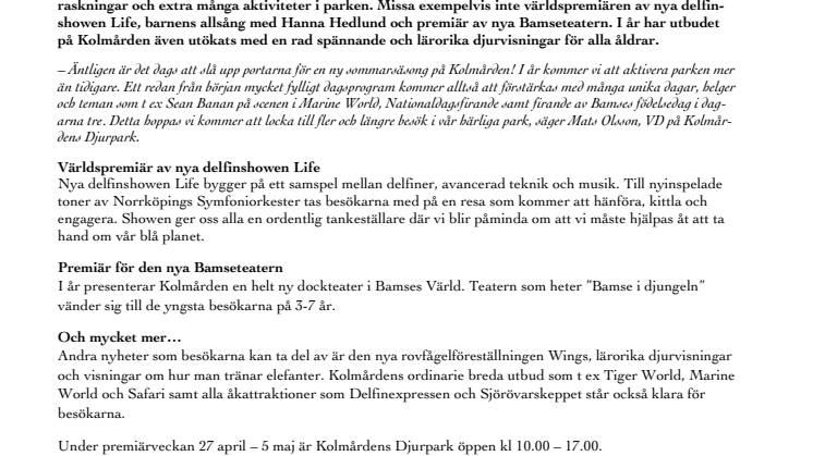 Premiärvecka inleder Kolmårdens sommarsäsong 