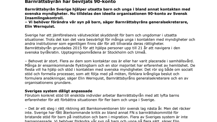 Barnrättsbyrån har beviljats 90-konto