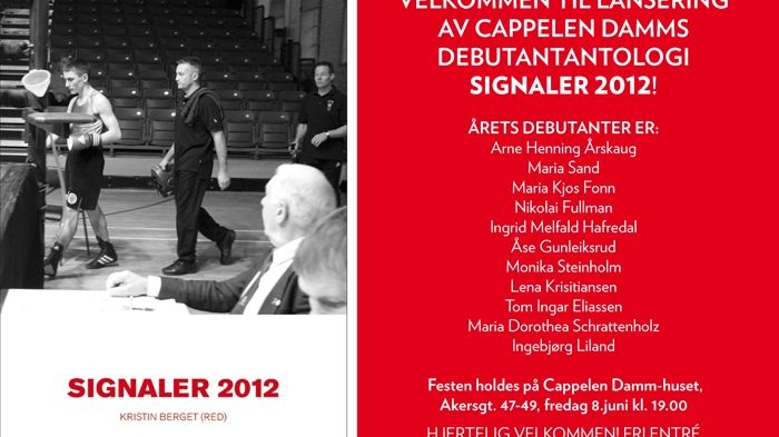 Velkommen til lansering av Cappelen Damms debutantantologi Signaler 2012