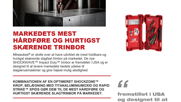 MARKEDETS MEST HÅRDFØRE OG HURTIGST SKÆRENDE TRINBOR