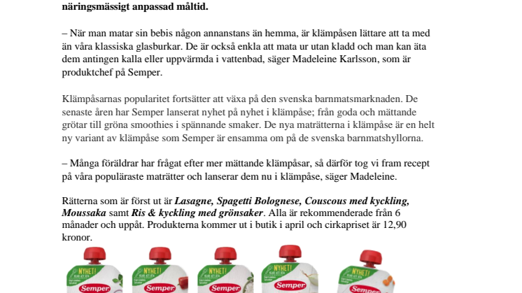 Matig nyhet i klämpåse från Semper