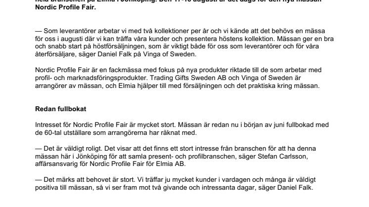 Profilmässa på Elmia i augusti