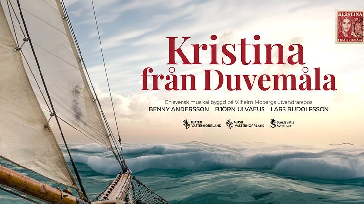 Hösten 2025 sätter Teater Västernorrland och Nordiska Kammarorkestern upp musikalen Kristina från Duvemåla. Uppsättningen är en samproduktion mellan Teater Västernorrland, Musik Västernorrland och Sundsvalls kommun.