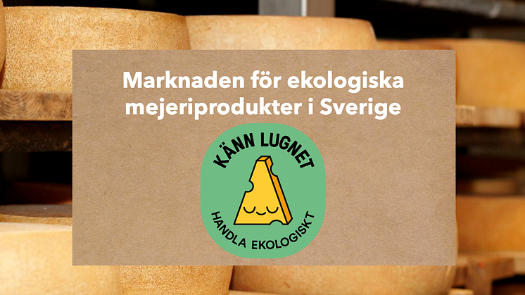 Marknaden för ekologiska mejeriprodukter i Sverige