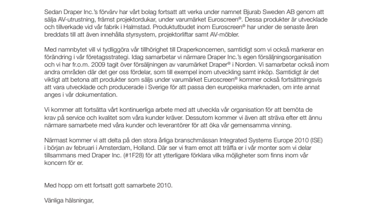 Bjurab Sweden AB byter namn till Draper Europe AB.