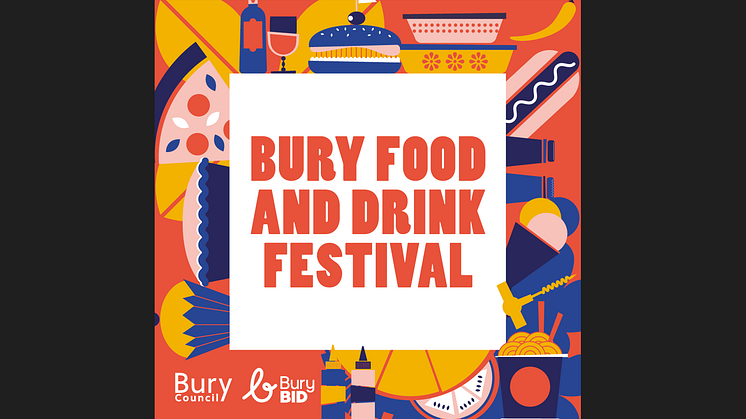 It’s almost time for Bury’s first food and drink festival!