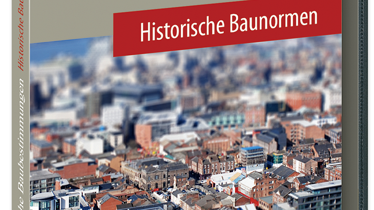 Technische Baubestimmungen – Historische Baunormen 