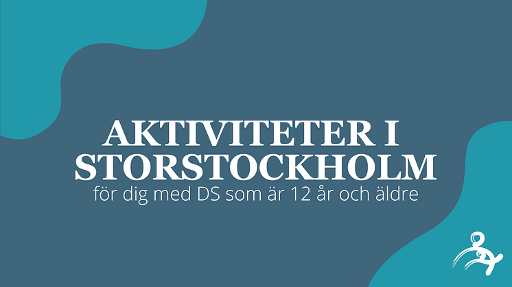 Aktiviteter i storstockholm för dig med Downs syndrom som år 12+