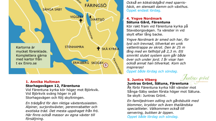 Karta till Öppna Tr'ädgårdar Mälaröarna och Västerort  29-30 juni 2013