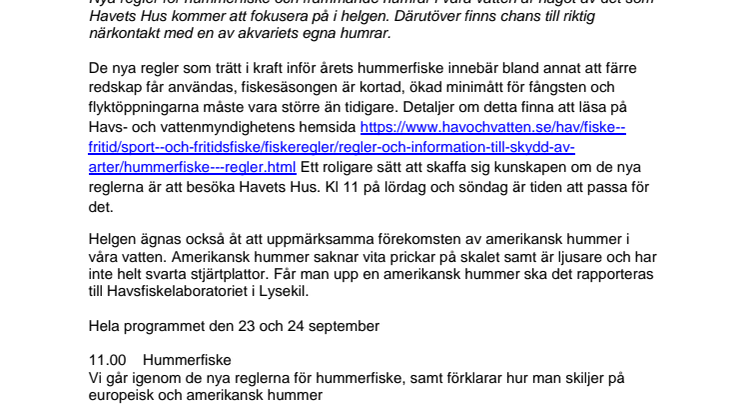 Hummer i fokus på Havets Hus i helgen