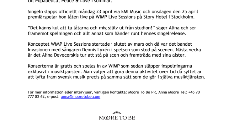  Den lovande svenska artisten Alina Devecerski premiärspelar sin hajpade singel ”Flytta på dej” på WiMP Live Sessions onsdag 25 april 