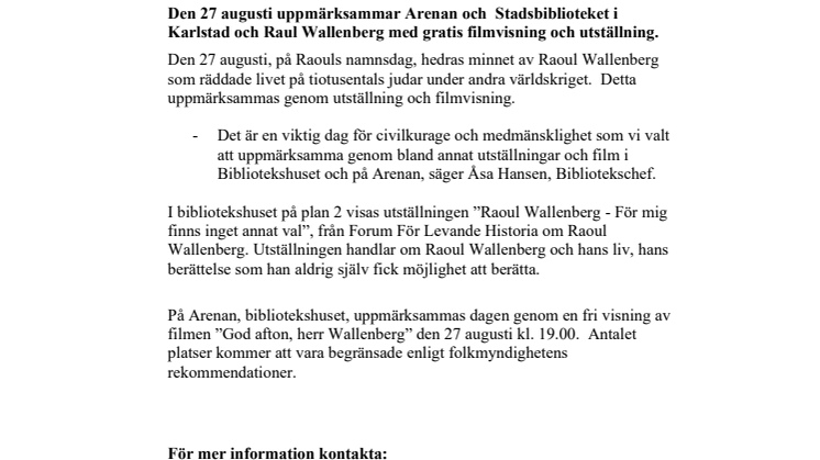Stadsbiblioteket i Karlstad och Arenan uppmärksammar Raul Wallenberg