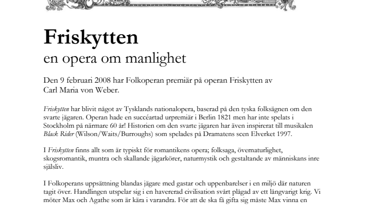 Friskytten - en opera om manlighet
