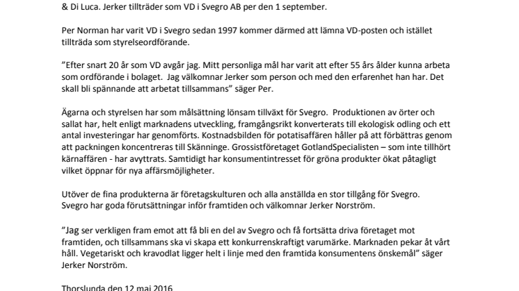 Svegro fortsätter sin positiva utveckling, tar nya steg in i framtiden och välkomnar Jerker Norström som ny VD