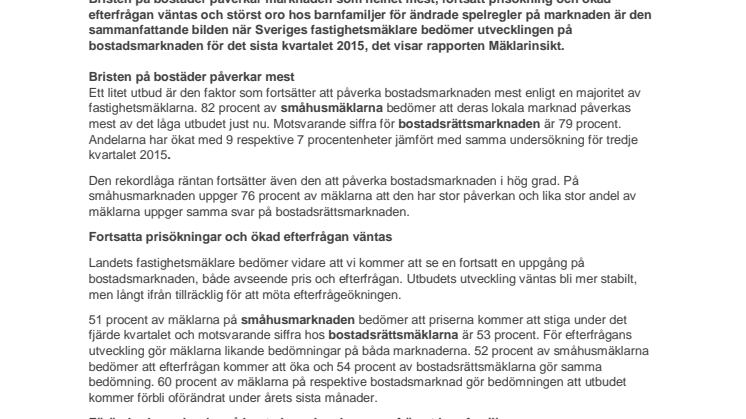 Förändrade spelregler på bostadsmarknaden oroar främst barnfamiljer