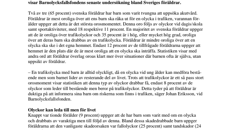 2 av 3 barn tvingas uppsöka akutvård till följd av olycka