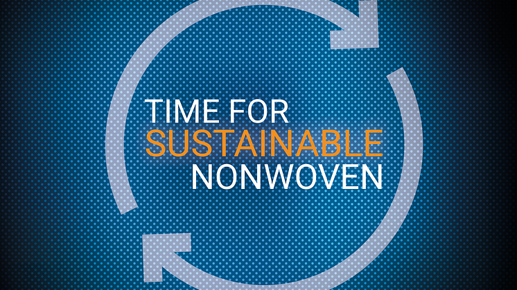 Time for Sustainable Nonwoven in Your Production? 