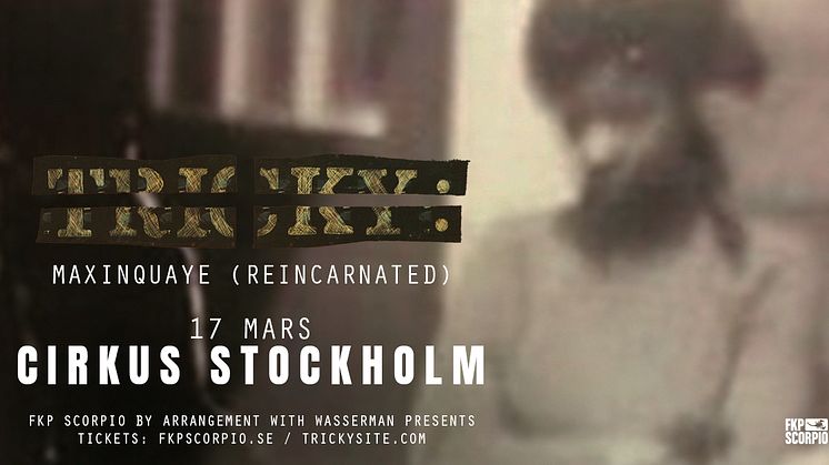 Ikoniska Tricky kommer till Sverige för en konsert i Stockholm 17 mars!