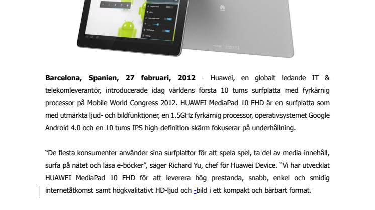Huawei introducerar världens första 10-tums surfplatta med fyra kärnor - Underhållningsplattan MediaPad 10 FHD är här!