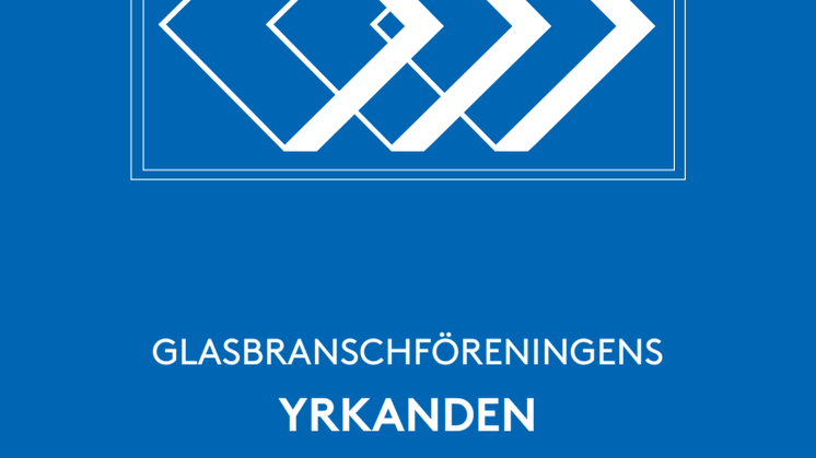 Glasbranschföreningens yrkanden - Glasmästeriavtalet 2020
