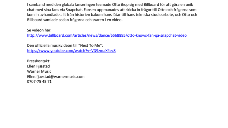 Otto Knows nya singel ”Next To Me” gör succé, Otto svarar på fansen frågor via Snapchat