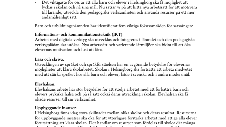 Extra resurser till skolan inför 2013 ska ge Helsingborgs barn och elever bättre resultat 