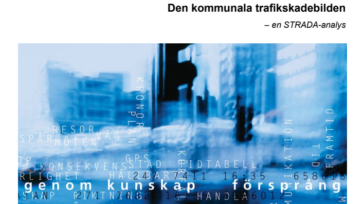 Den kommunala trafikskadebilden - en STRADA-analys