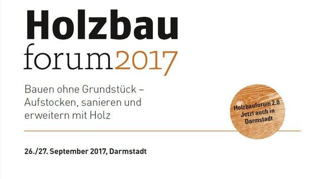 Holzbauforum 2017 in Darmstadt