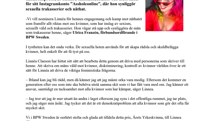 Linnea Claesson vågar utmana och gå emot rädslan som finns där ute