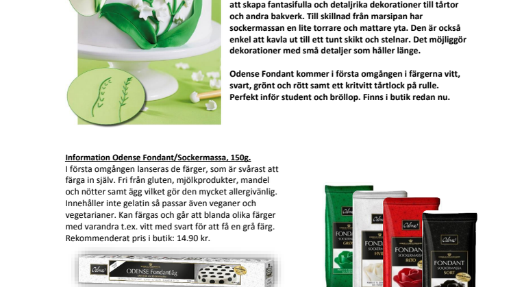 Med Odense Fondant kan alla bli tårtkonstnärer. 