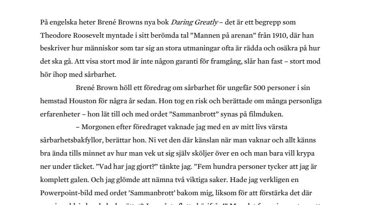 Pressmeddelande, Mod att vara sårbar