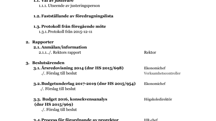 Föredragningslista, styrelsemöte 160212